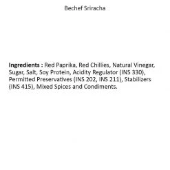 Be Cheff Spreads Sauce & Ketchup Bechef Sriracha Sauce (300 Gms)